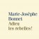 Adieu les Rebelles ! de Marie-Josèphe Bonnet