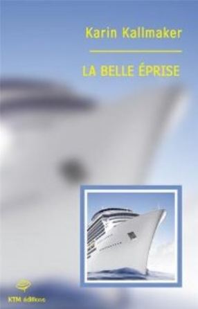 Affiche : La Belle Éprise de Karin Kallmaker Couverture du livre : La Belle Éprise de Karin Kallmaker