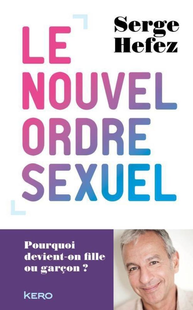 Affiche : Le nouvel ordre sexuel de Serge Hefez Couverture du livre : Le nouvel ordre sexuel de Serge Hefez