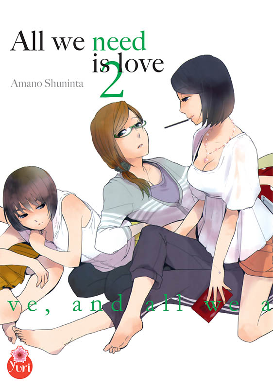 Affiche : All We Need Is Love – Tome 2 : d’Amano Shuninta Couverture du livre : All We Need Is Love – Tome 2 : d’Amano Shuninta