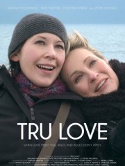 Affiche : Tru Love Affiche : Tru Love