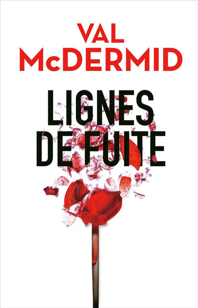 Lignes de Fuite - Val MCDermid