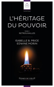 L'Héritage du Pouvoir - Isabelle B. Price et Edwine Morin